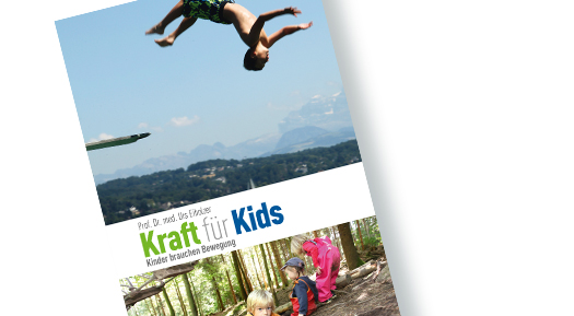 Kraft für Kids, Kinder und Bewegung